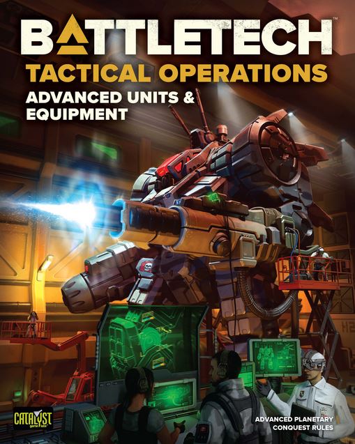 BattleTech Tactical Operations Advanced Units & Equipment